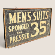 Load image into Gallery viewer, Early Men’s Suits “Sponged and Pressed 35¢” Schmaltz Trade Sign