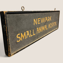 Load image into Gallery viewer, Early Newark 'Small Animal Hospital' Schmaltz Trade Sign